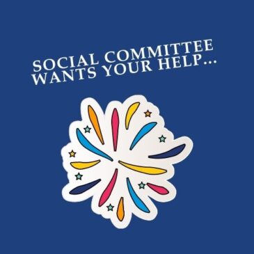 Social Committee Wants Your Help!